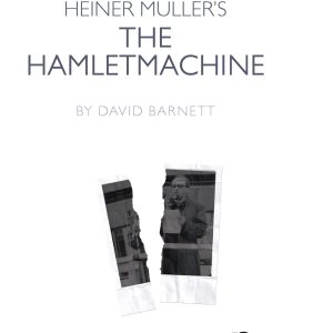Heiner Müllers The Hamletmachine (The Fourth Wall) ISBN-13: 9781138472891
