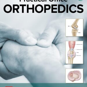 Practical Office Orthopedics 1st Edition 9781259642869
