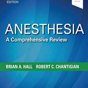 Anesthesia: A Comprehensive Review 6th Edition 9780323567190