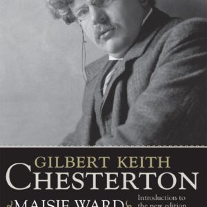 Gilbert Keith Chesterton (A Sheed & Ward Classic) Paperback – December 8