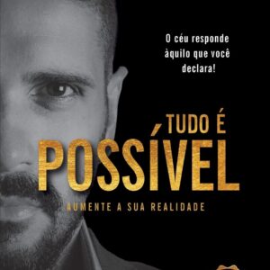 Tudo é Possível (Portuguese Edition) Paperback – September 23