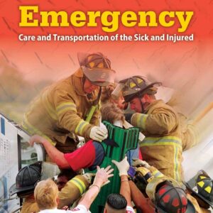 Emergency Care and Transportation of the Sick and Injured (Book & Navigate 2 Essentials Access) 11th Edition 9781284080179