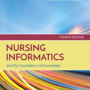 Nursing Informatics and the Foundation of Knowledge 4th Edition 9781284121247