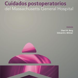Manual de cuidados postoperatorios del Massachusetts General Hospital (Spanish Edition)