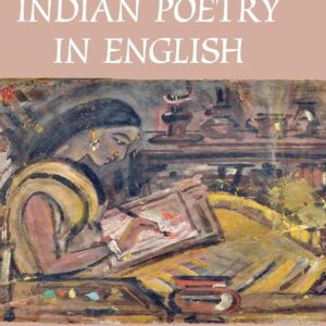 A History of Indian Poetry in English 9781107078949