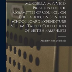 The Right Honourable A. J. Mundella