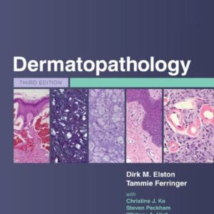 Dermatopathology: Expert Consult - Online and Print 3rd Edition 9780702072802