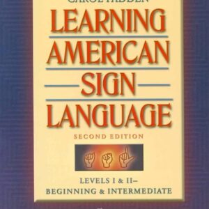 Learning American Sign Language: Beginning and Intermediate