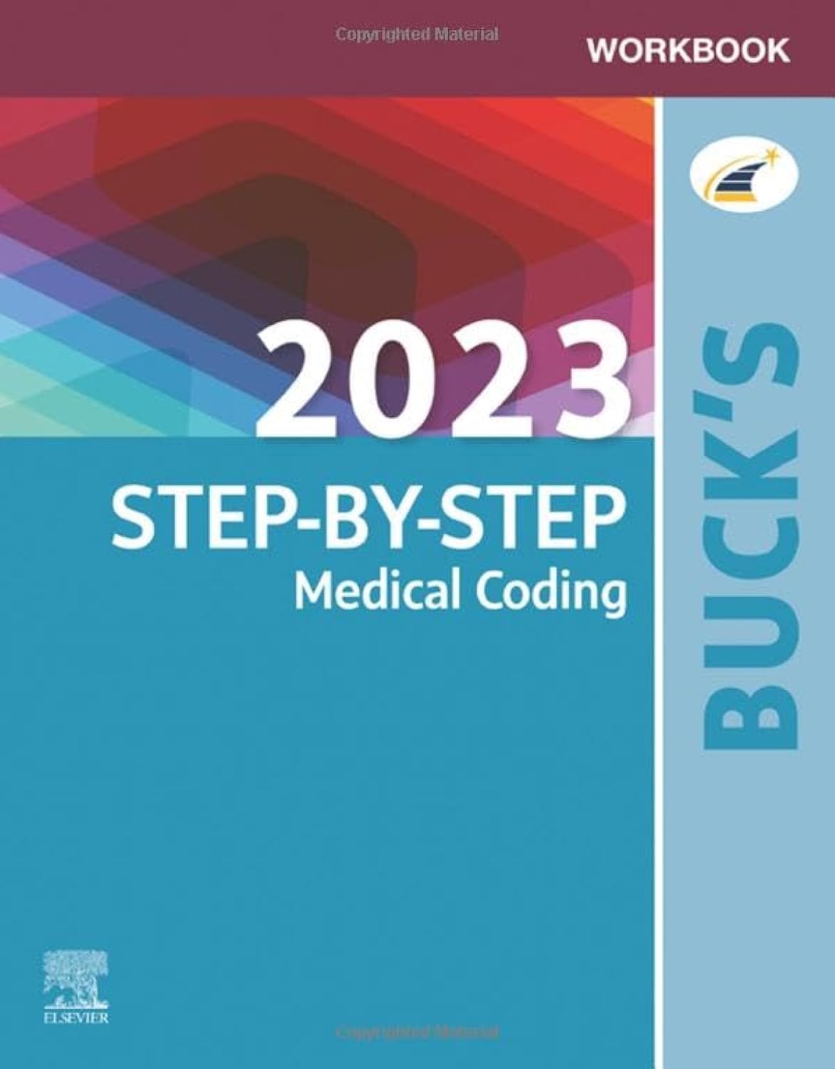Workbook for Buck's 2023 Step-by-Step Medical Coding 1st Edition 9780323874069
