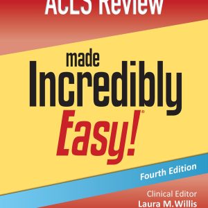 ACLS Review Made Incredibly Easy (Incredibly Easy! Series®)