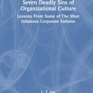 Seven Deadly Sins of Organizational Culture (Security