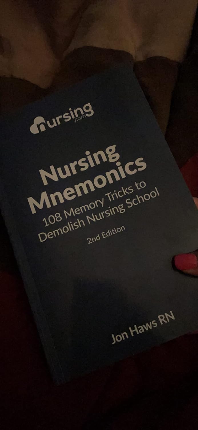 Nursing Mnemonics: 108 Memory Tricks to Demolish Nursing School 1st Edition 9781511448642 - Image 2