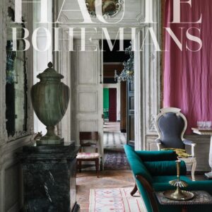 Haute Bohemians Hardcover – Illustrated