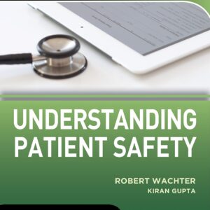 Understanding Patient Safety