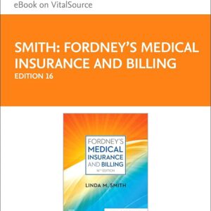 Fordney’s Medical Insurance and Billing - Elsevier eBook on VitalSource (Retail Access Card) 16th Edition 9780323810760