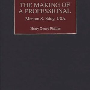 The Making of a Professional: Manton S. Eddy