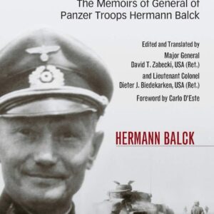 Order in Chaos: The Memoirs of General of Panzer Troops Hermann Balck Hardcover – Illustrated