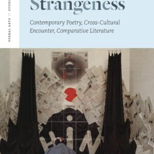 A Common Strangeness: Contemporary Poetry