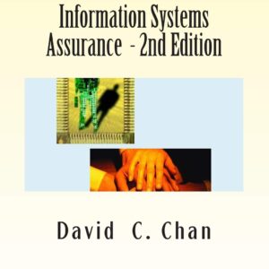 Information Systems Assurance - 2nd Edition 2nd Edition 9781500814588