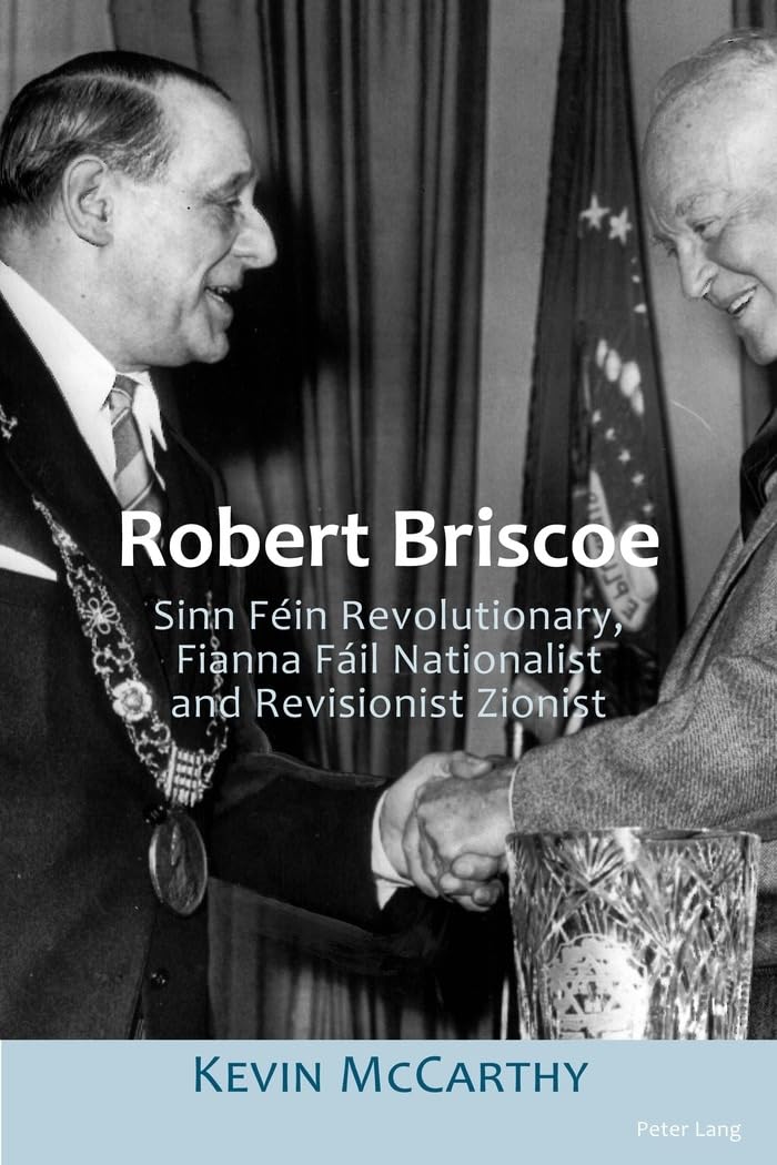 Robert Briscoe: Sinn Féin Revolutionary