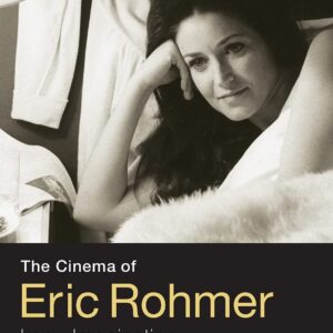 The Cinema of Eric Rohmer: Irony