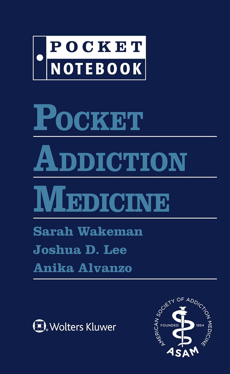 Pocket Addiction Medicine (Pocket Notebook Series) First Edition 9781975166359