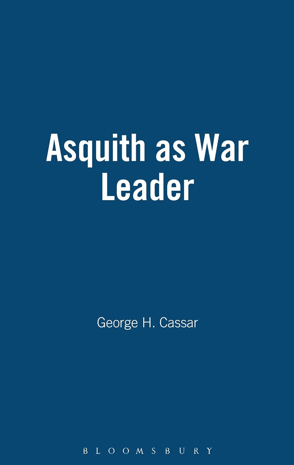 Asquith As War Leader Hardcover – August 16