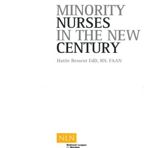 Minority Nurses in the New Century (NLN)