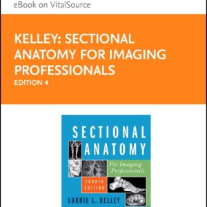 Sectional Anatomy for Imaging Professionals - Elsevier eBook on VitalSource (Retail Access Card) 4th Edition 9780323595360