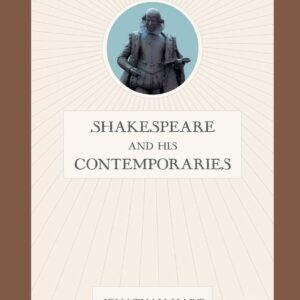 Shakespeare and His Contemporaries 1st ed. 2011 Edition 9781349289516