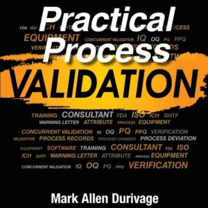 Practical Process Validation Hardcover – July 14