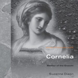 Cornelia (Women of the Ancient World) 1st Edition 9780415331487