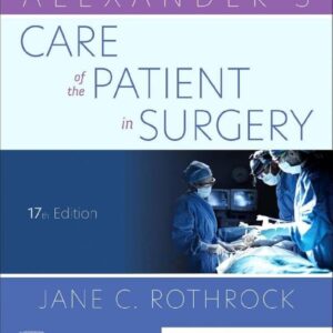 Alexander's Care of the Patient in Surgery 17th Edition 9780323776806