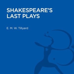 Shakespeare's Last Plays (Bloomsbury Academic Collections: English Literary Criticism) 9781472510402