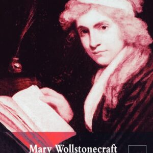 Mary Wollstonecraft: A Literary Life (Literary Lives) Paperback – July 12