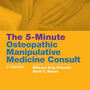The 5-Minute Osteopathic Manipulative Medicine Consult 2nd Edition 9781496396501