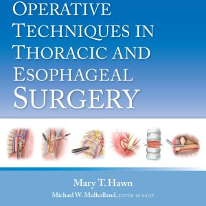 Operative Techniques in Thoracic and Esophageal Surgery