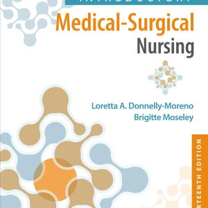 Timby’s Introductory Medical-Surgical Nursing