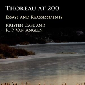 Thoreau at 200: Essays and Reassessments 9781107094291