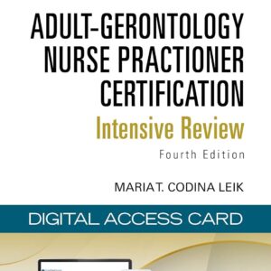 Adult-Gerontology Nurse Practitioner Certification Intensive Review
