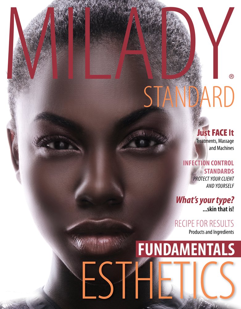 Milady Standard Esthetics: Fundamentals 11th Edition 9781111306892