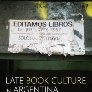 Late Book Culture in Argentina 9781623562700