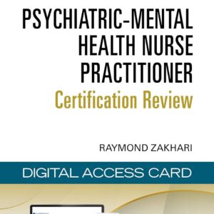 Psychiatric-Mental Health Nurse Practitioner Certification Review (Digital Access Card: 6-Month Subscription): Web/iOS/Android/Amazon Fire 1st Edition 9780826195142