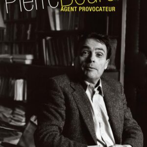 Pierre Bourdieu: Agent Provocateur Paperback – February 6