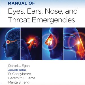 Manual of Eye, Ear, Nose, and Throat Emergencies: Print + eBook with Multimedia (Volume 1)