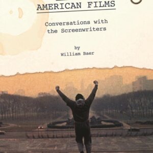 Classic American Films: Conversations with the Screenwriters Text is Free of Mark edition 9780274978755