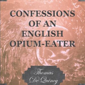 Confessions of an English Opium-Eater Hardcover – November 4