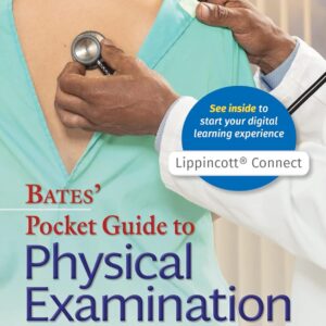 Bates' Pocket Guide to Physical Examination and History Taking (Lippincott Connect) Ninth