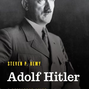Adolf Hitler: A Reference Guide to His Life and Works (Significant Figures in World History) Hardcover – November 15