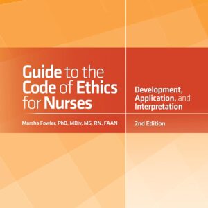 Guide to the Code of Ethics for Nurses: With Interpretive Statements: Development